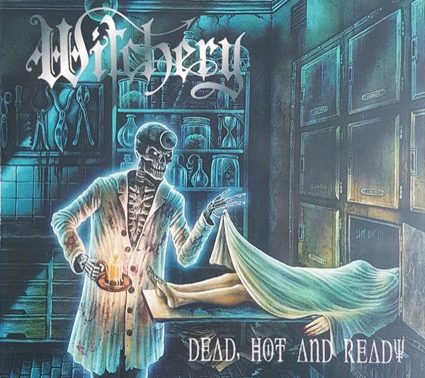 Witchery - Dead, Hot And Ready