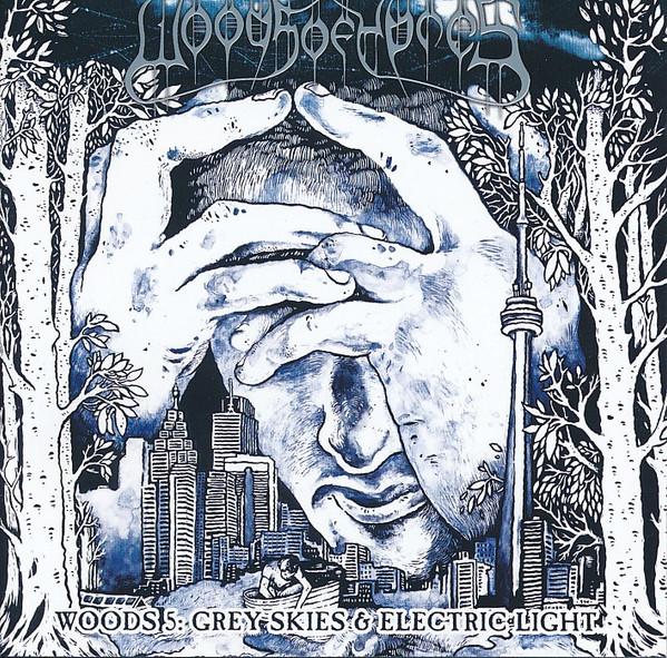 Woods Of Ypres - Woods 5: Grey Skies & Electric Light