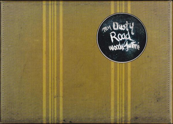 Woody Guthrie - My Dusty Road