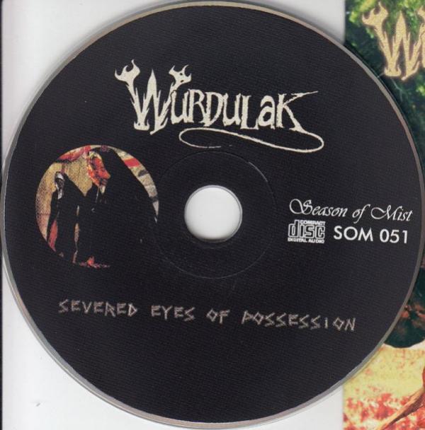 Wurdulak - Severed Eyes Of Possession