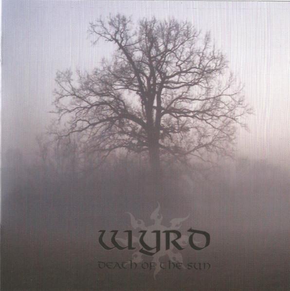 Wyrd - Death Of The Sun