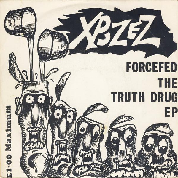 Xpozez - Forcefed The Truth Drug EP