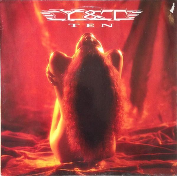 Y & T - Ten