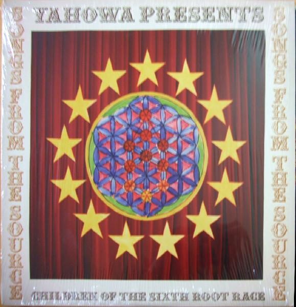 Ya Ho Wha 13, Children Of The Sixth Root Race - Songs From The Source