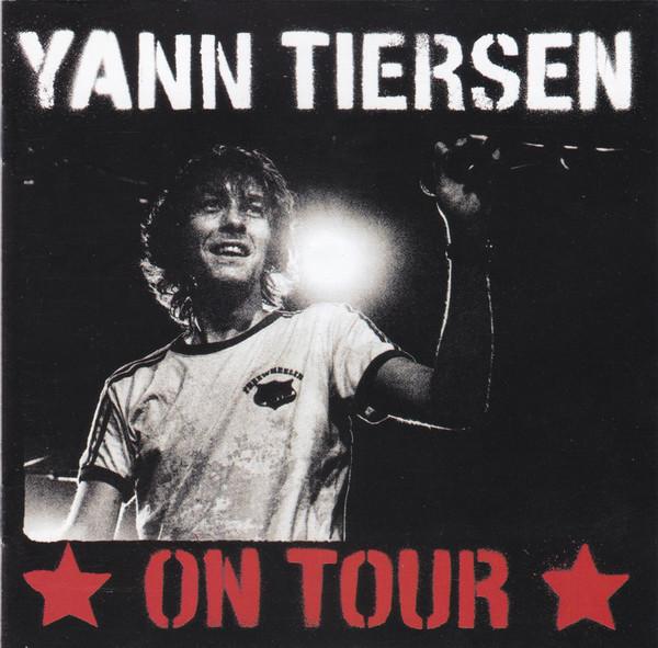 Yann Tiersen - On Tour