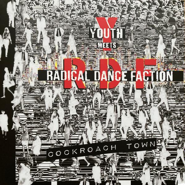 Youth, Radical Dance Faction - Cockroach Town