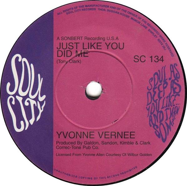 Yvonne Vernee - Just Like You Did Me / It's Been A Long Time