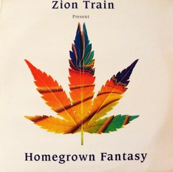 Zion Train - Homegrown Fantasy