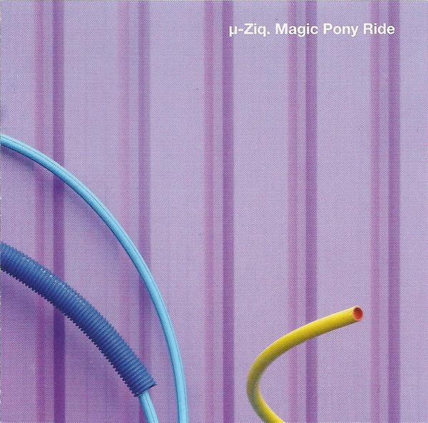 µ-Ziq - Magic Pony Ride