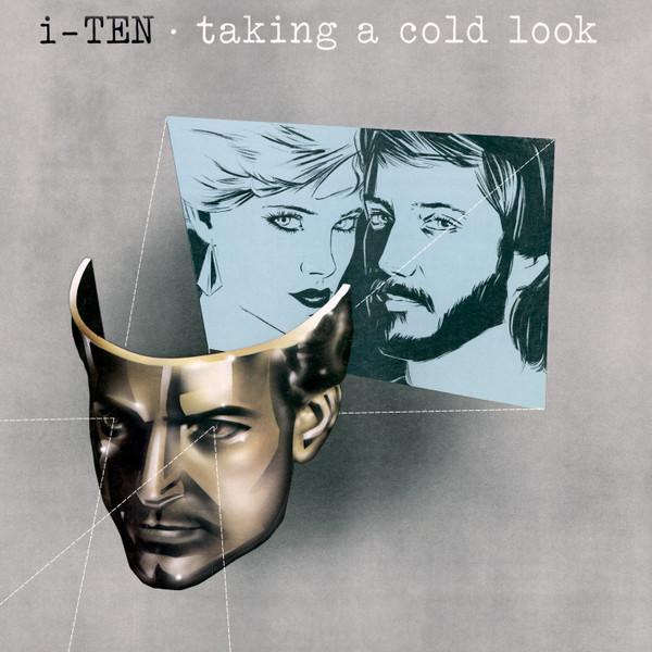i-Ten - Taking A Cold Look